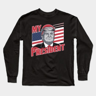 This is my president Long Sleeve T-Shirt